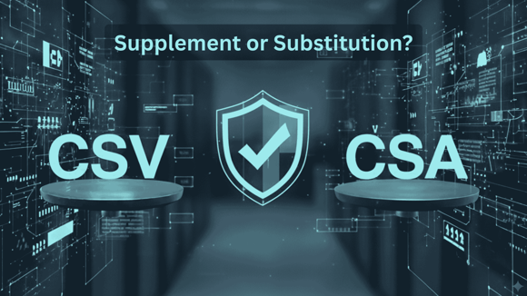 Computerized Systems: CSA instead of CSV?